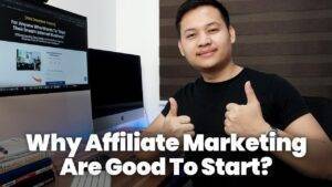Why Affiliate Marketing Are Good To Start?